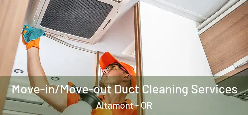  Move-in/Move-out Duct Cleaning Services Altamont - OR