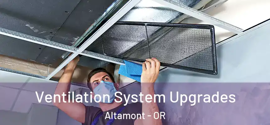  Ventilation System Upgrades Altamont - OR